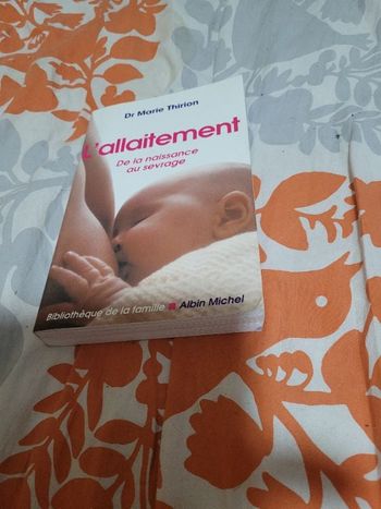 L allaitement de la naissance au sevrage