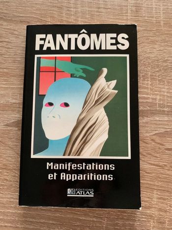 Fantômes manifestations et apparitions