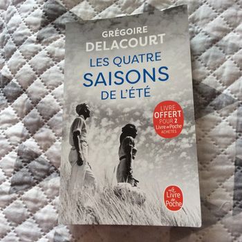 #les quatre saisons de l’été Grégoire Delacourt. )