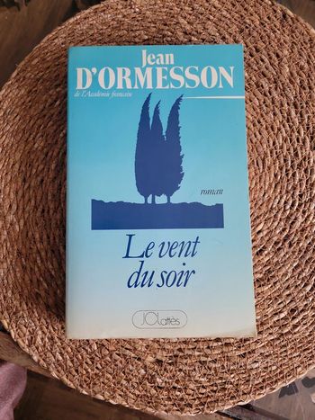 Le vent du soir. Jean d'Ormesson