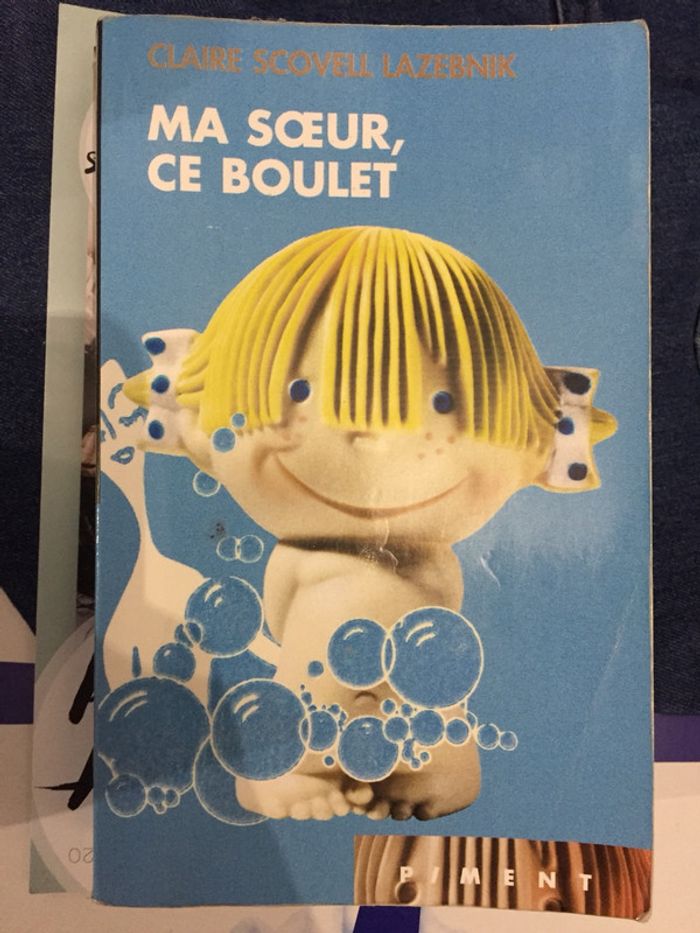 Livre « Ma sœur, ce boulet »
