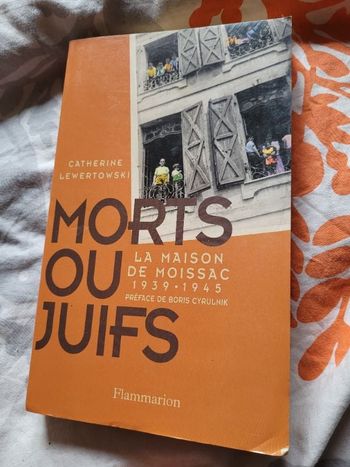 Morts ou juifs la maison de Moissac 1939  1945