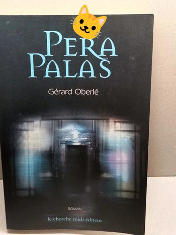 Péra Palas par Gérard Oberlé