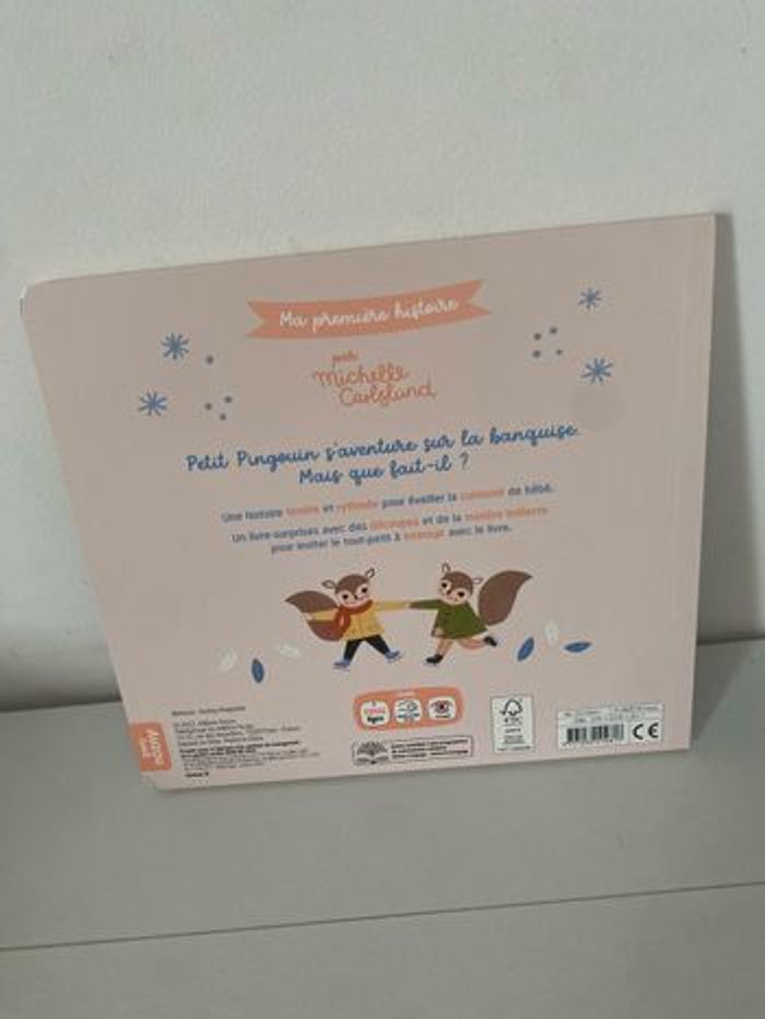 Livre bébé 12 mois : Ma première histoire - Que fais-tu, Petit Pingouin ? Neuf - photo numéro 2