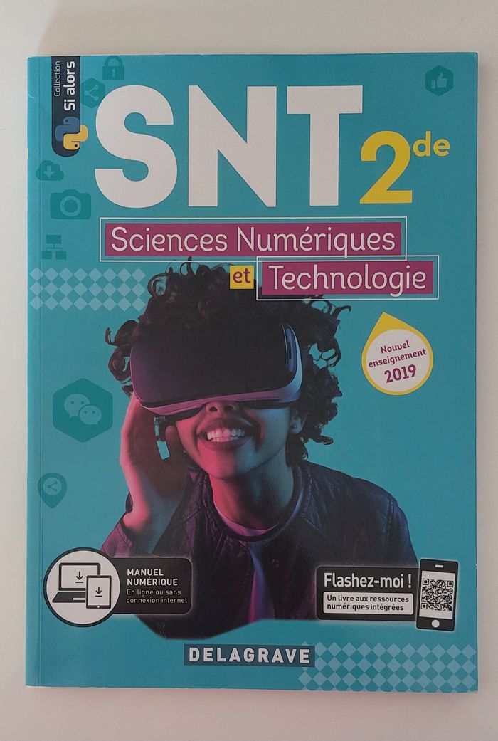 Sciences numériques et Technologie (SNT) 2de - Manuel élève