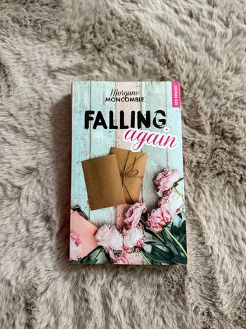 Livre new romance Falling Again Morgane Moncomble