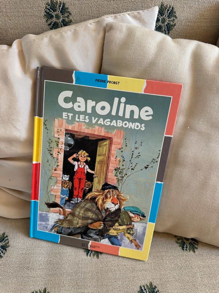 Pierre Probst - Livre Caroline et les vagabonds - Album bd Hachette damiers couleurs