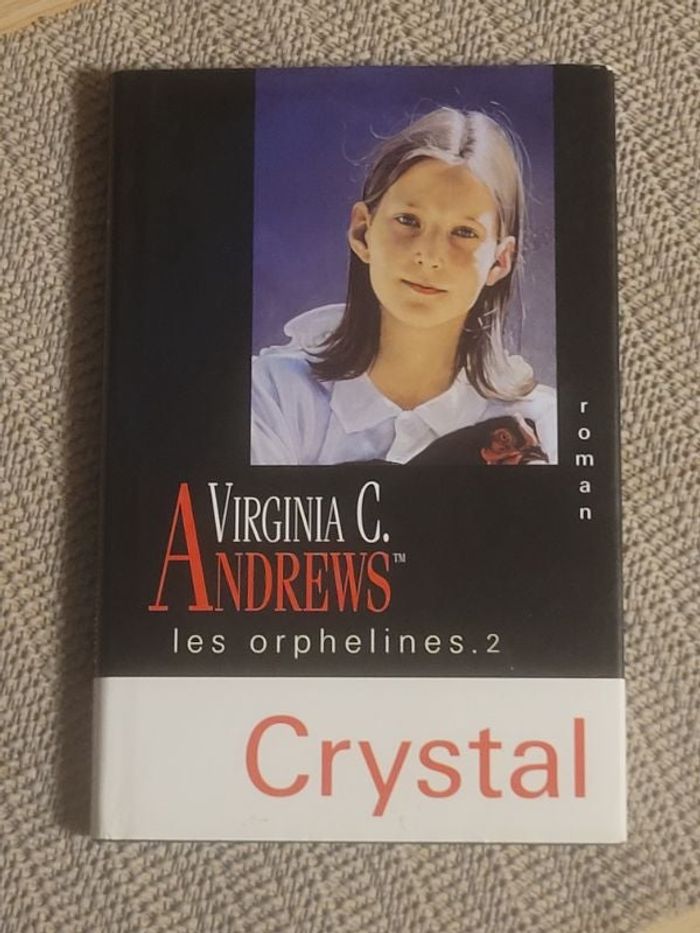 Les orphelines, tome 2 - Crystal Virginia C. Andrews