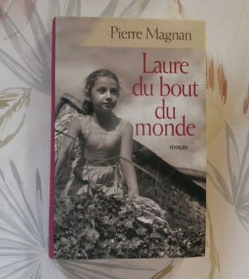 Laure du bout du monde de Pierre Magnan Ed. France Loisirs