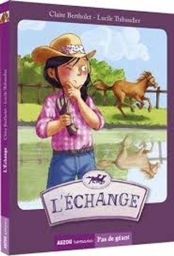 L' échange.  Livre neuf enfant. Jeunesse. Auzou