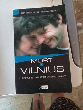 Mort à Vilnius l'affaire Trintignant Cantat