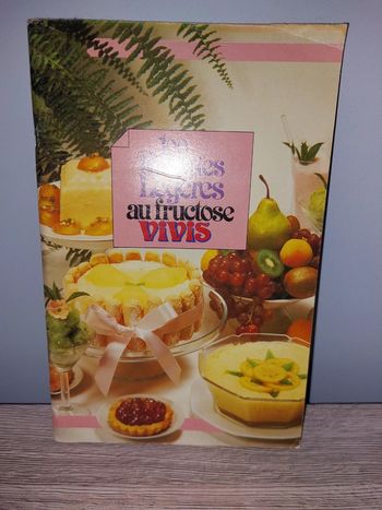 Livre 100 recettes légères au fructose