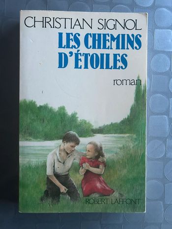 Les chemins d’étoiles - Christian Signol