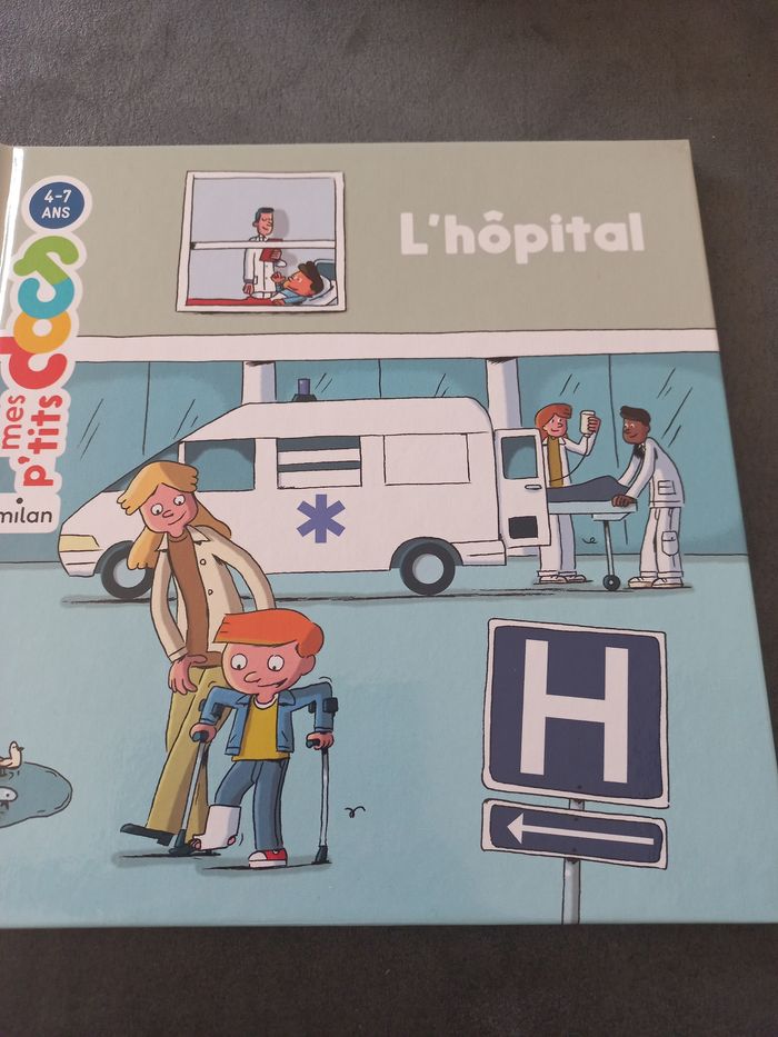 Livre mes p'tits l'hôpital 4/7 ans