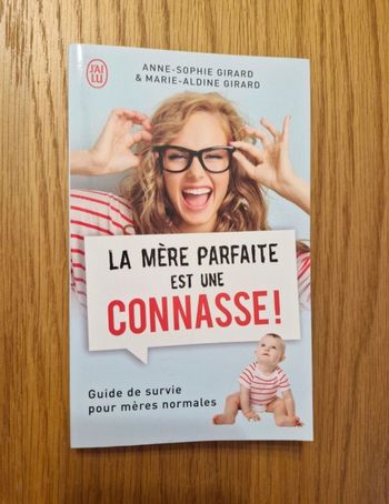 Livre "La mère parfaite est une connasse !" 