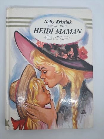 "Heidi maman", de Nelly Kristink.
Hemma.
130 pages.
ISBN : 2.8006.0192.2