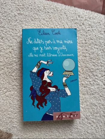 Ne dites pas à ma mère que je suis voyante 