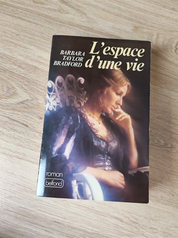 Barbara Taylor Bradford, roman l'espace d'une vie
