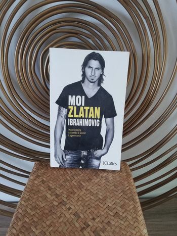 Livre moi Zlatan Ibrahimovic