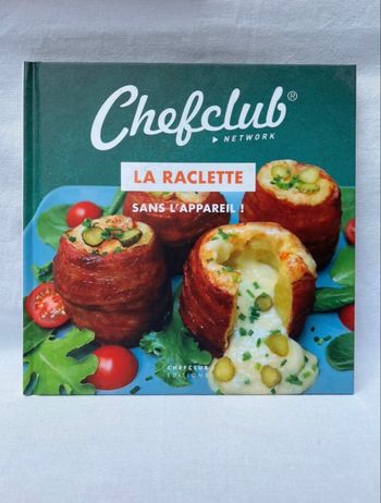Chefclub – La Raclette sans l’appareil ! (Comme neuf)
