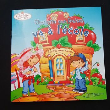 Livre "Charlotte aux fraises va à l'école"