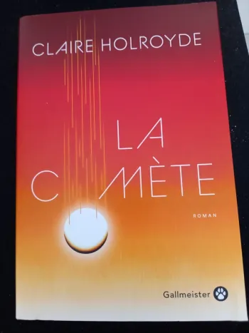 La comète Claire Holroyde Gallmeister