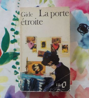 LA PORTE ETROITE d'André GIDE Ed. Folio n°210