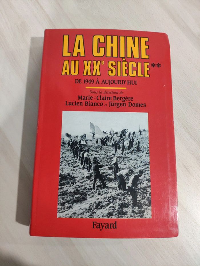 Livre la Chine tome 2 de 1949 à aujourd'hui Bergère Bianco Domes Fayard