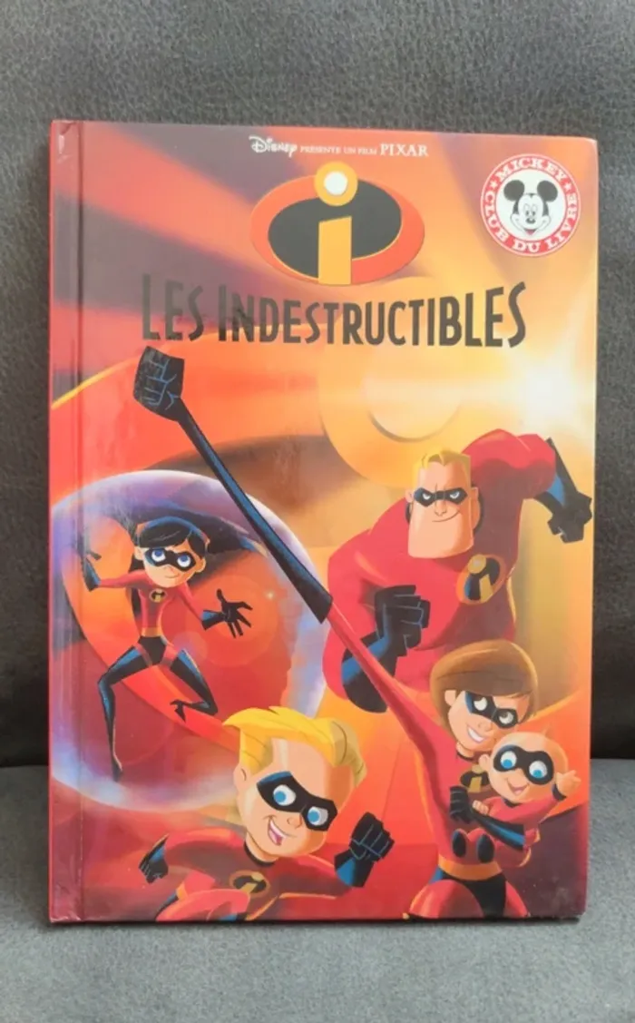 Les indestructibles Disney club du livre