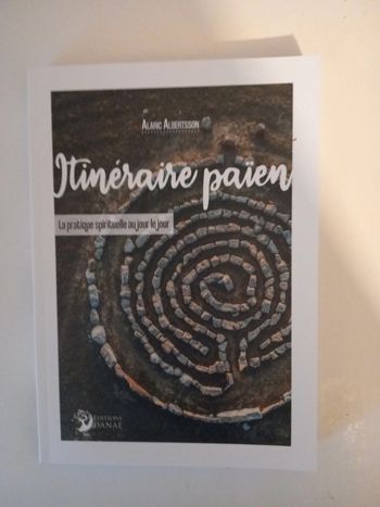 Itinéraire païen - La pratique spirituelle au jour le jour