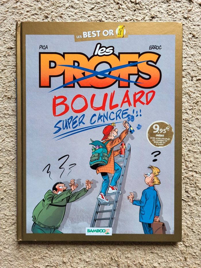 BD Les profs Boulard super cancre de Pica et Erroc - Les best or