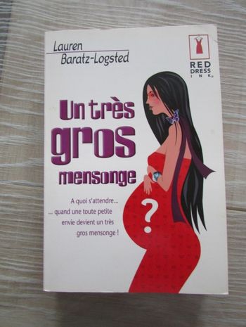 Livre "Un très gros mensonge" de Lauren Baratz-Logsted