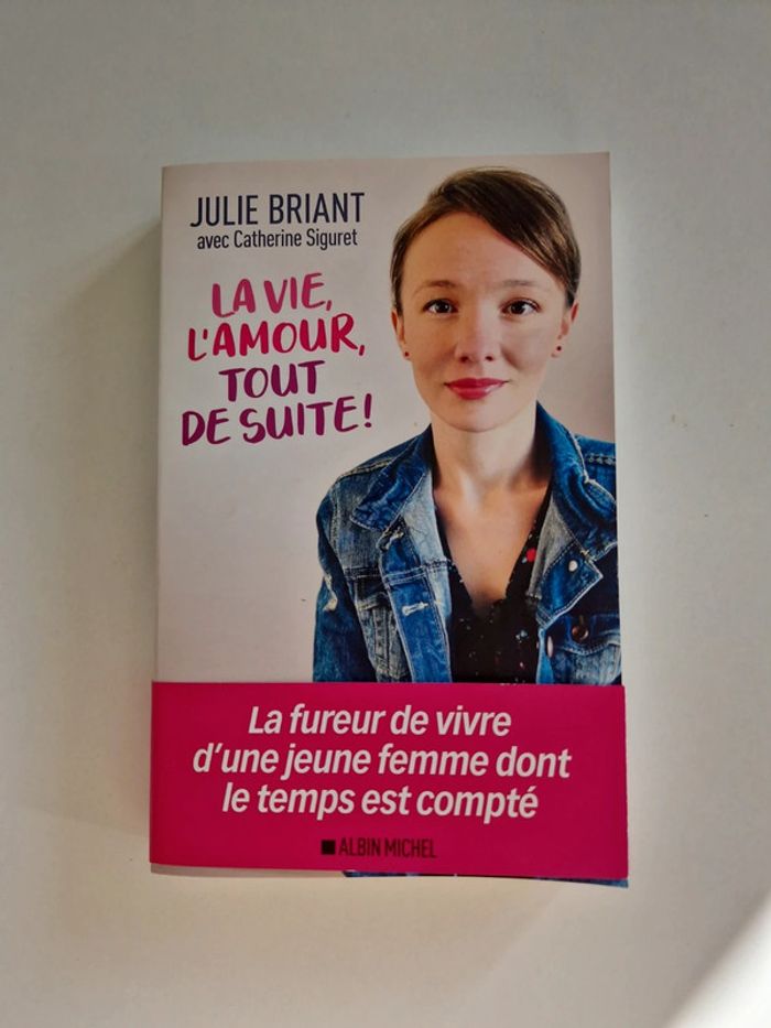 La vie, l'amour, tout de suite!
