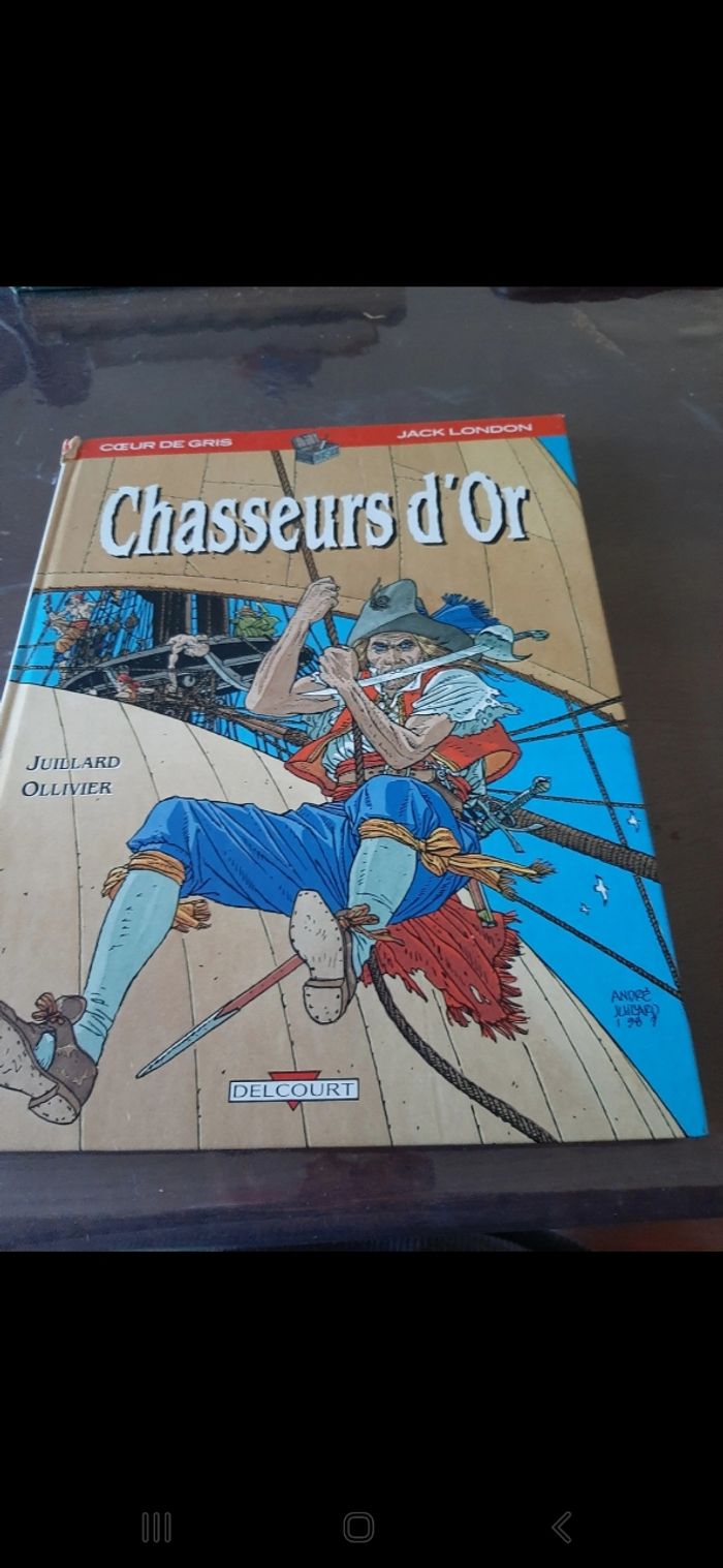 BD les chasseurs d or Juillard Ollivier