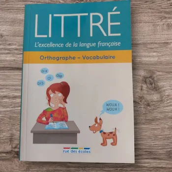 Livre neuf littré l'excellence de la langue française