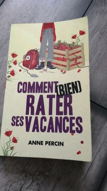 Comment (bien) rater ses vacances