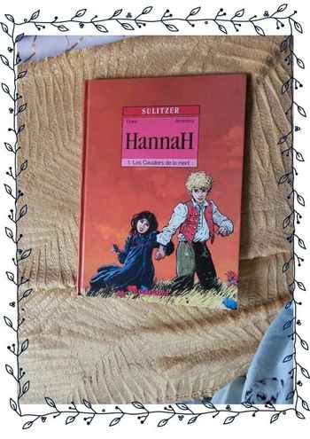BD hannah tome 1 les cavaliers de la mort