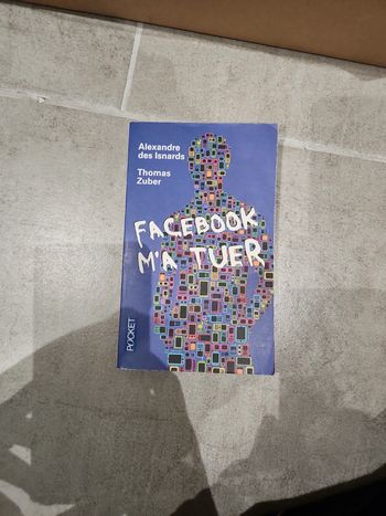 Livre : Facebook m'a tuer
