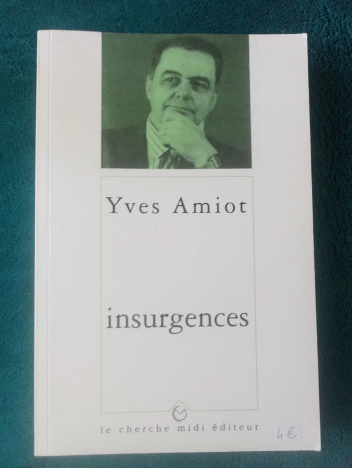 Yves Amiot - insurgence