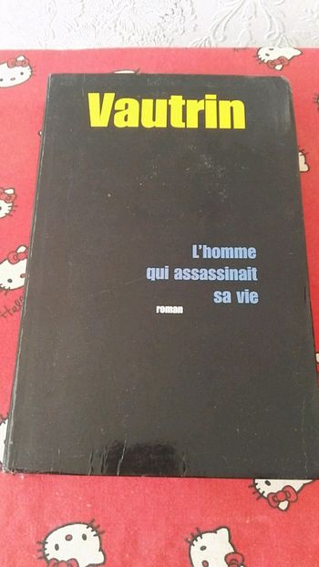 L homme qui assassinait sa vie