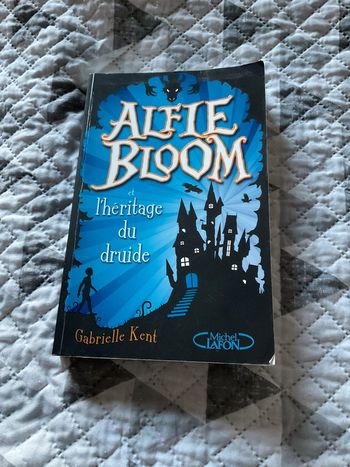 #Alfie Bloom et l’héritage du druide Gabrielle Kent