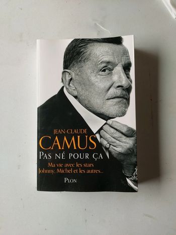 Jean-Claude Camus - Pas né pour ça