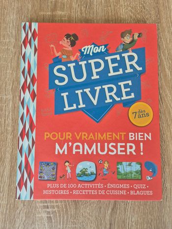 Mon super livre pour vraiment bien s'amuser