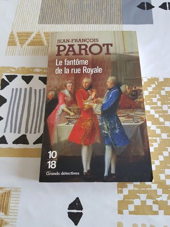 Le fantôme de la rue Royale de Jean-François Parot