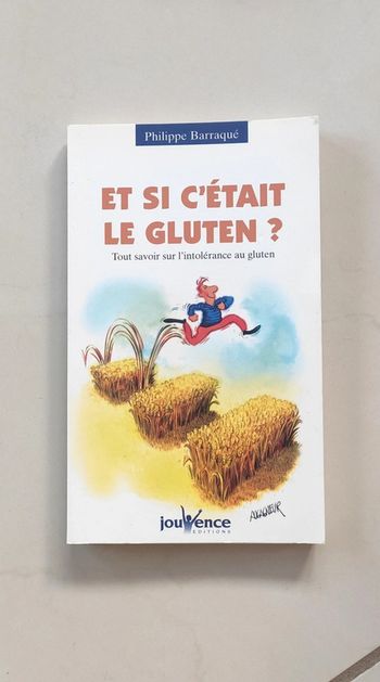 Et si c'était le gluten ?