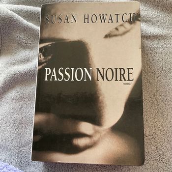 #passion noire Susan Howatch