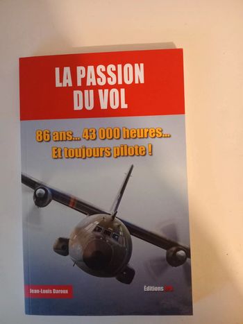 La passion du vol - 86 ans, 43 000 heures et toujours pilote