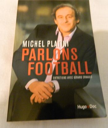 Livre Michel Platini parlons football par Michel Platini 