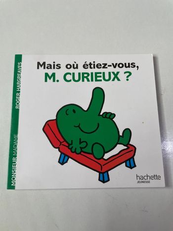 Mais où étiez vous M. Curieux