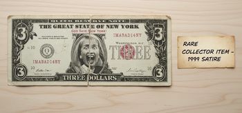 Collector Satirique Rare ! Billet "Trois Dollars" Hilary Clinton - Années 90